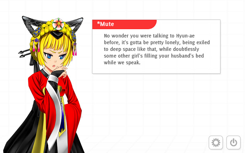 *Mute from Analogue: A Hate Story. A pale blond woman with an elaborate hairstyle and a red hanbok. She is saying, "No wonder you were talking to Hyun-ae before, it's gotta be pretty lonely, being exiled to deep space like that, while doubtlessly some other girl's filling your husband's bed while we speak."