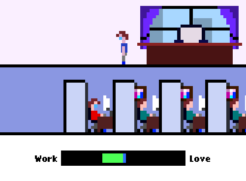 A pixellated man in an office. A "work/love" meter is below him.