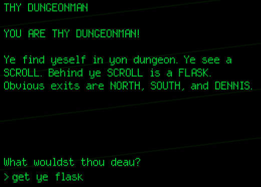 Thy Dungeonman: A parody of a text adventure. 