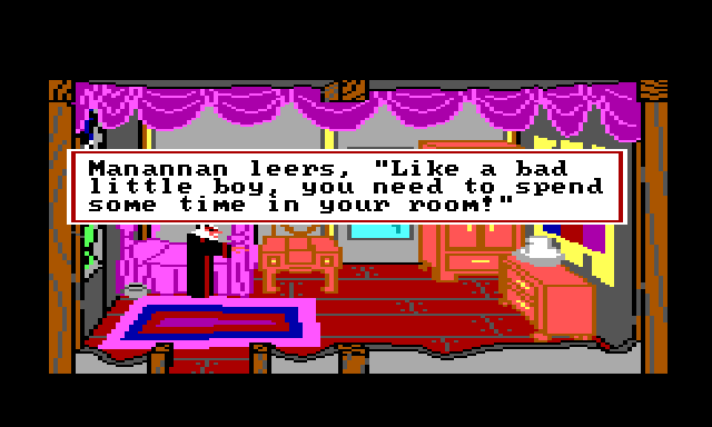 Manannan stands in his bedroom, which has a large pink rug, a pink four-poster bed, and pink fabric hanging from the ceiling. There are several nice-looking pieces of furniture, including a vanity, a cupboard, and a dresser. Colorful tapestries hang from the walls. Manannan's arms are out in a spellcasting pose. Gwydion is not visible. Game text reads: "Manannan leers, 'Like a bad little boy, you need to spend some time in your room!'"