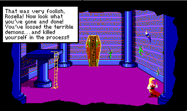 A strange purple room with columns and an Egyptian-style sarcophagus against one wall. Rosella kneels in a corner looking surprised, as little creatures fly around her. Game text reads: "That was very foolish, Rosella! Now look what you've gone and done! You've loosed the terrible demons... and killed yourself in the process!!"