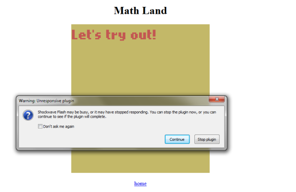 Math Land screenshot. A browser window with "Math Land" at the top. Below is a yellow game window with "Let's try out!" written in it. Over it is a browser error window that says the Flash plugin has stopped responding. 