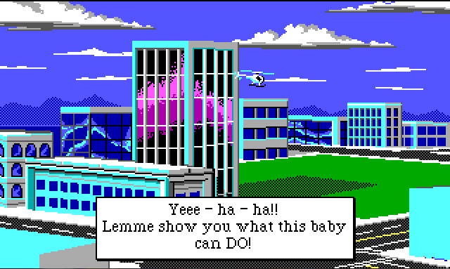 Long view of a city block with several large, modern-looking buildings. A helicopter hovers next to the central building. Game text reads: "Yeee-ha-ha!! Lemme show you what this baby can DO!"