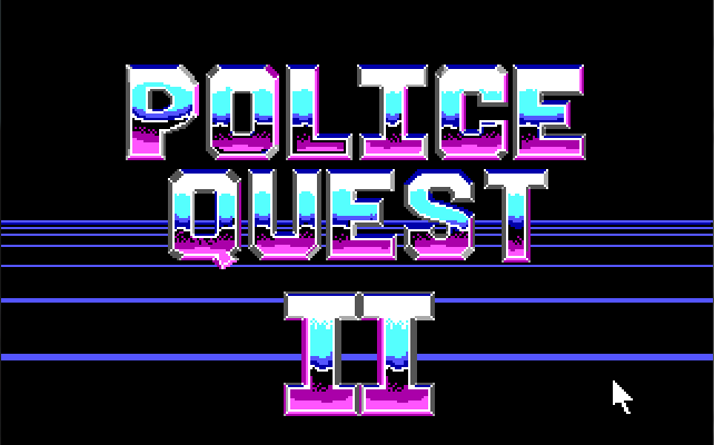 Title screen reading "Police Quest II" in an 80's neon color scheme.