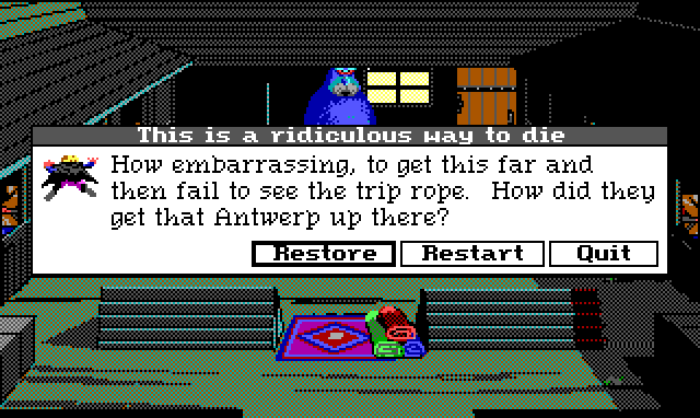 Horse stables. A walrus-like blue monster is party visible. Most of the screen is covered by a game text box titled "This is a ridiculous way to die." Game text: "How embarrassing, to get this far and then fail to see the trip rope. How did they get that Antwerp up there?" Buttons read: "Restore", "Restart", and "Quit".